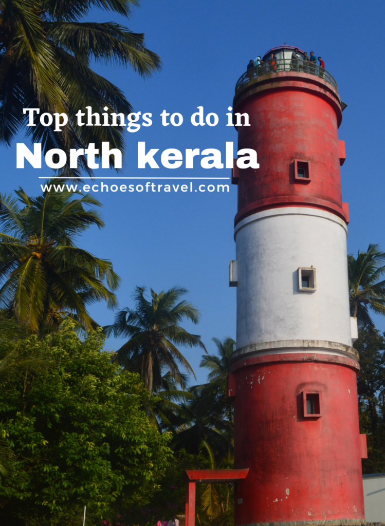 Top things to do in North Kerala